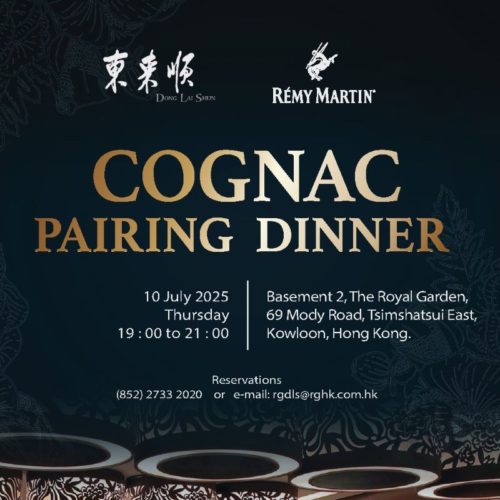 Dong Lai Shun x Remy Martin Cognac Pairing Dinner on 10 July 2025 (For One Person)
